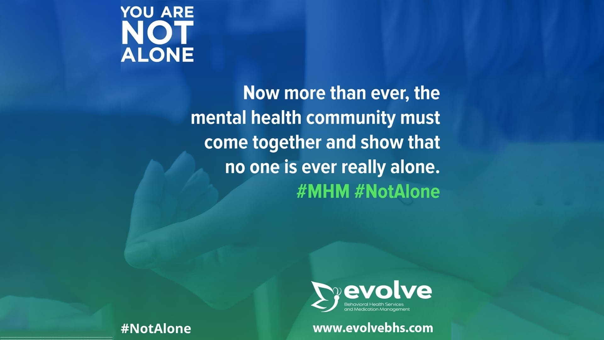 You are #NotAlone During Pandemic